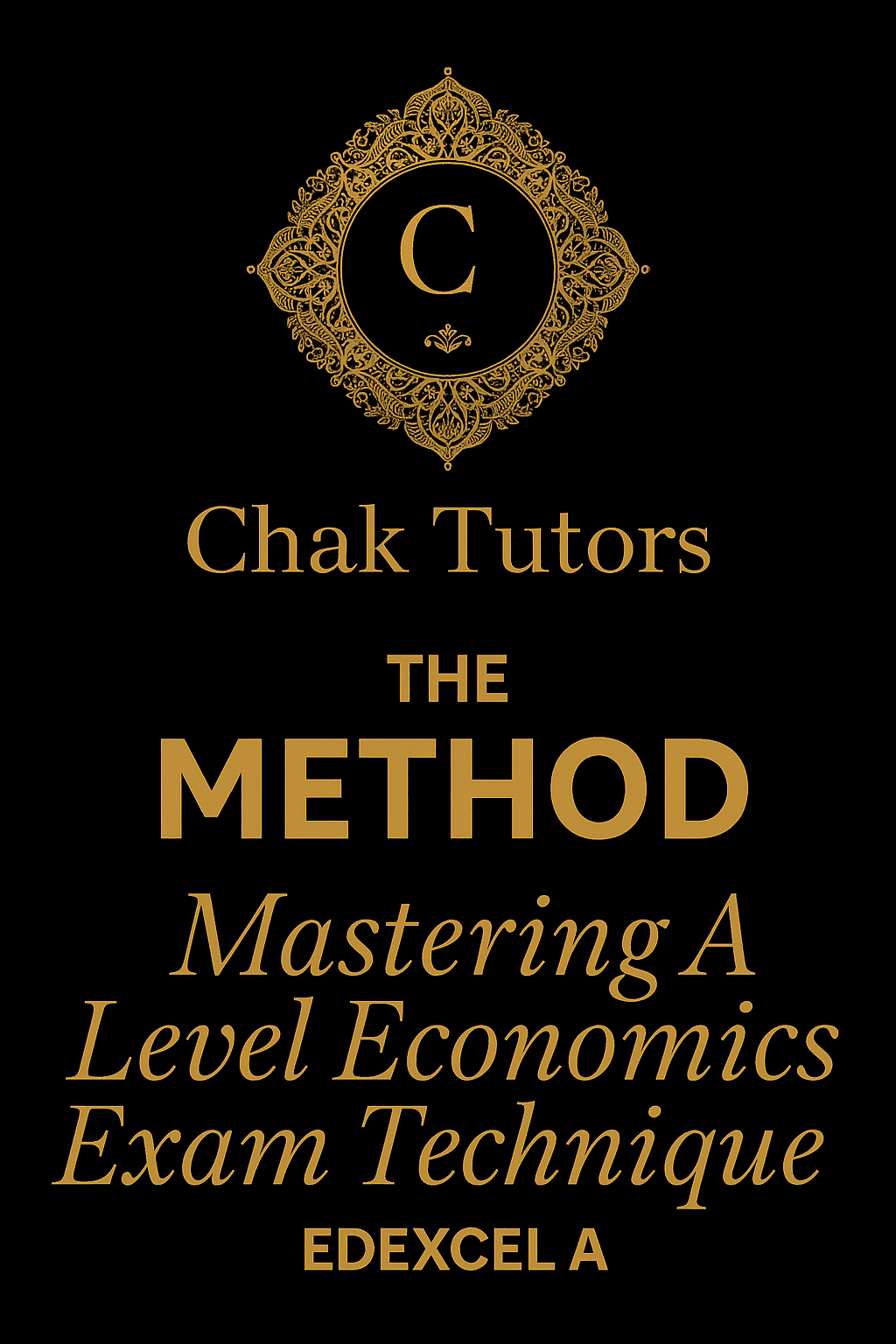 The METHOD: Mastering A Level Economics Exam Technique | Edexcel A